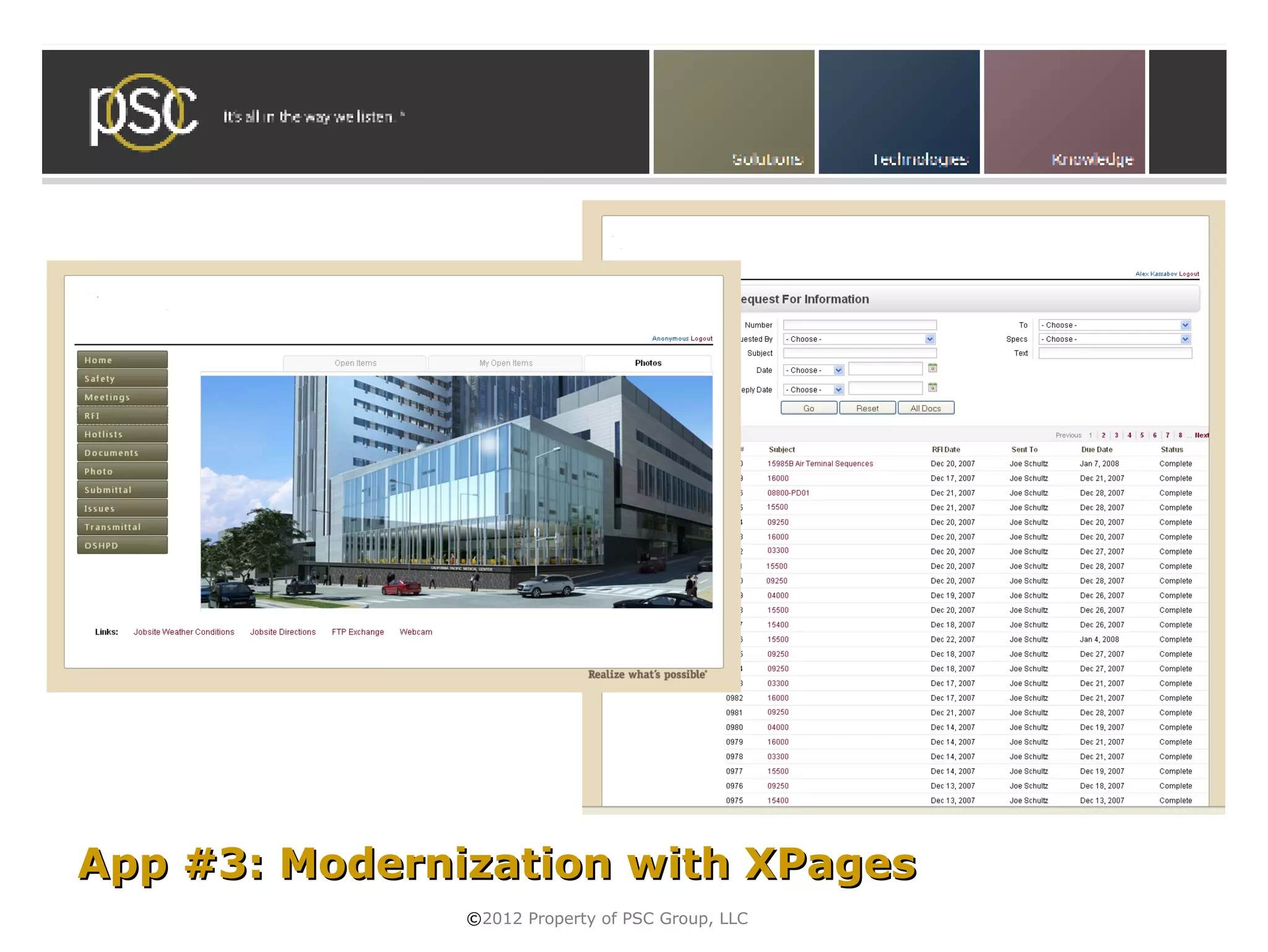App #3: Modernization with XPages
               ©2012 Property of PSC Group, LLC
 