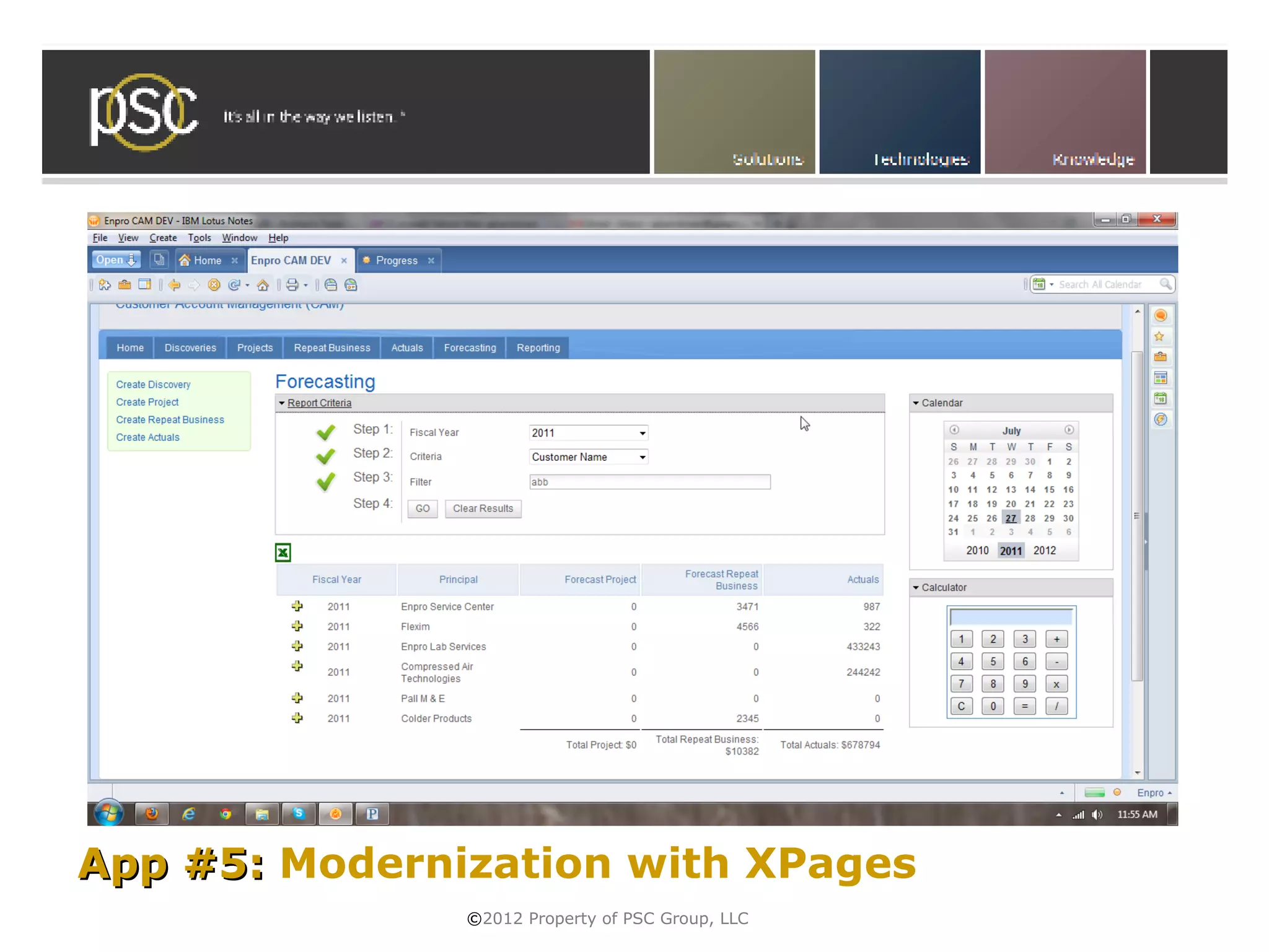 App #5: Modernization with XPages
               ©2012 Property of PSC Group, LLC
 