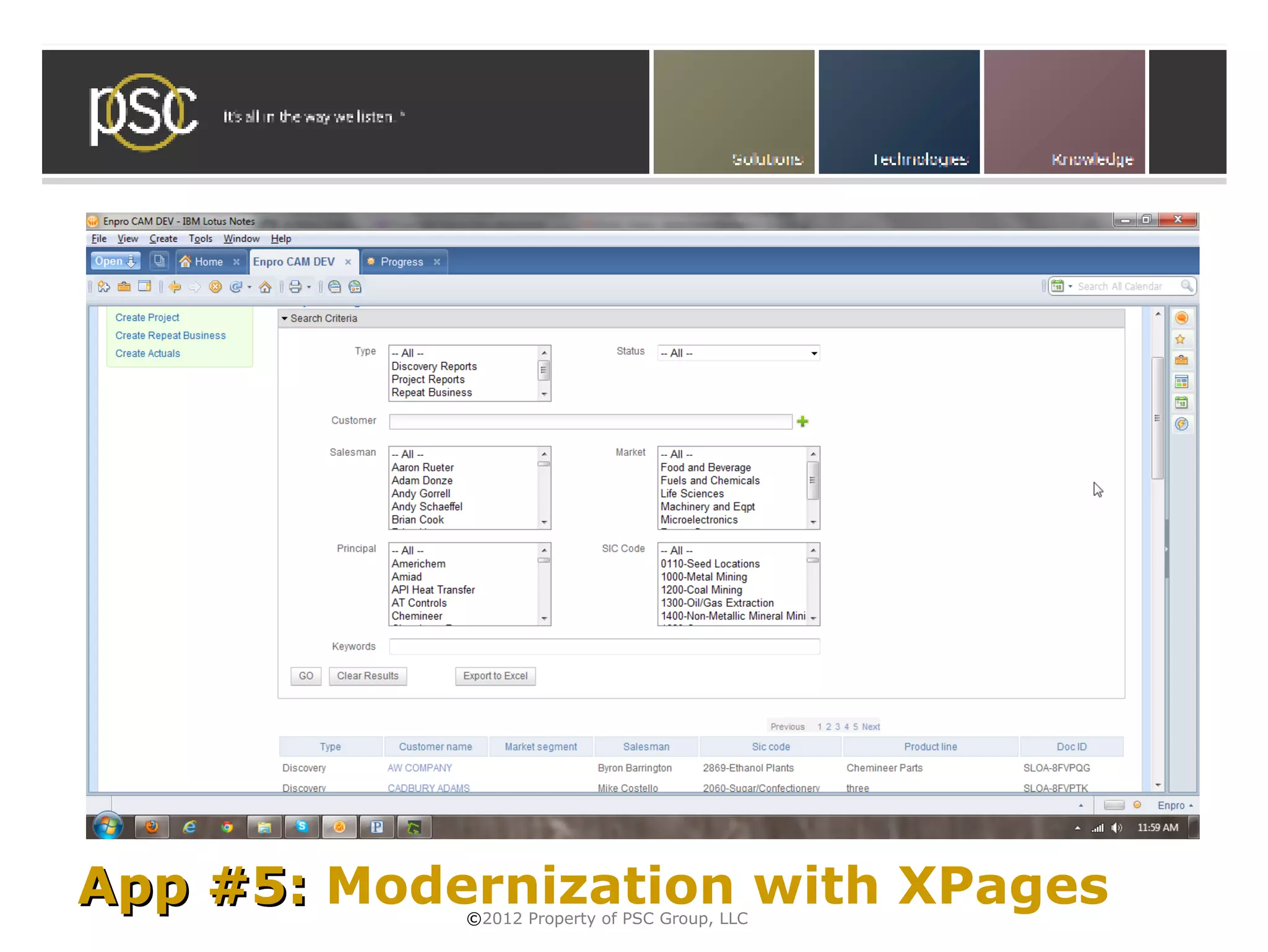App #5: Modernization with XPages
            ©2012 Property of PSC Group, LLC
 