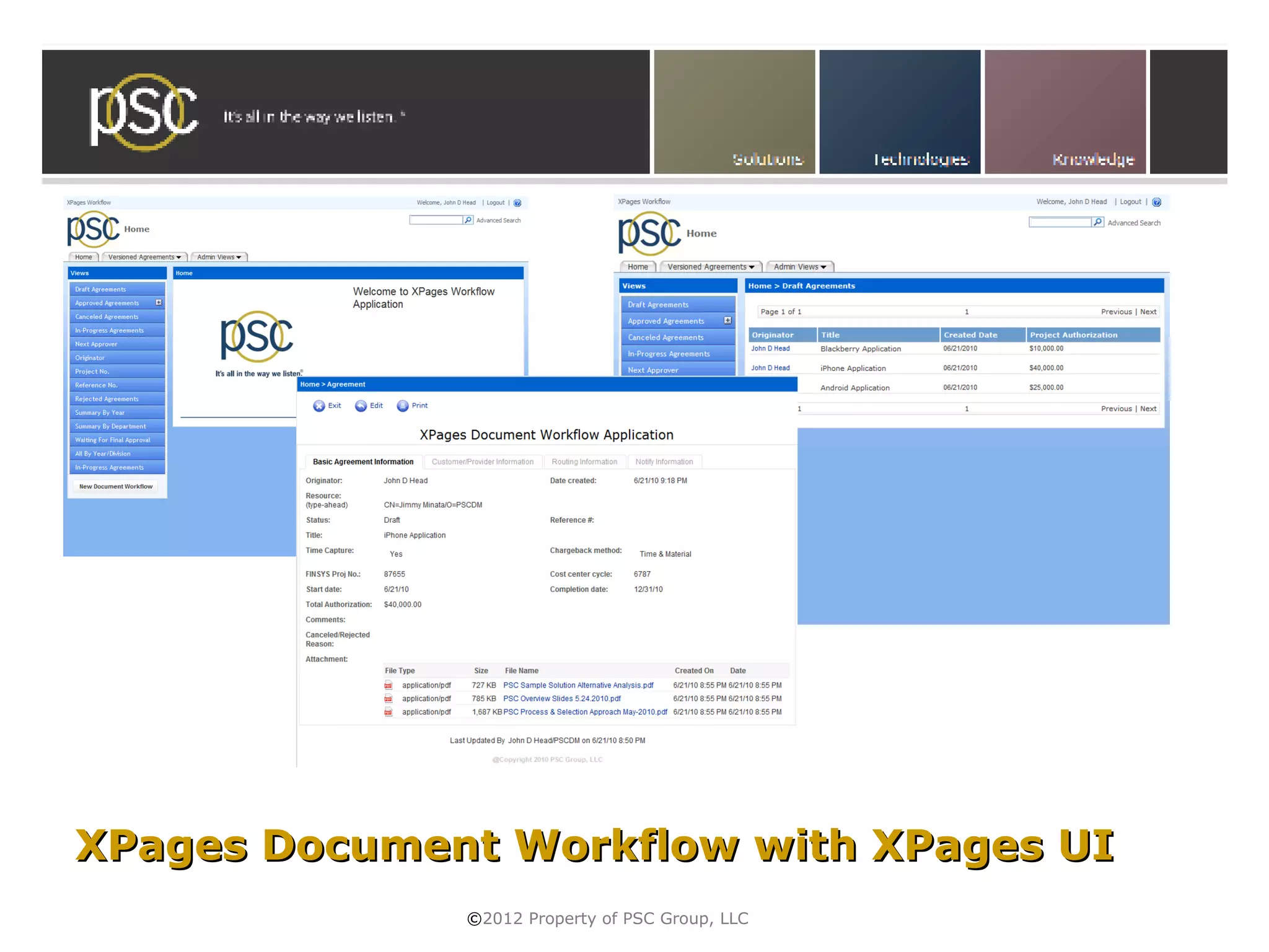 XPages Document Workflow with XPages UI
              ©2012 Property of PSC Group, LLC
 