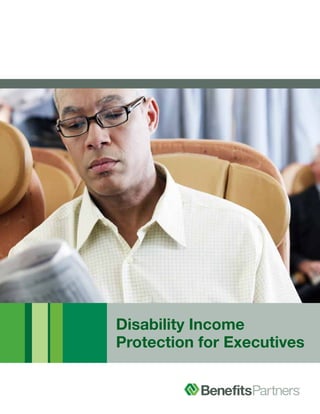 Disability Income
Protection for Executives
 