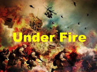 本日ずっと
講演を聞いてこられた方？
 ご感想は？
Under Fire
 