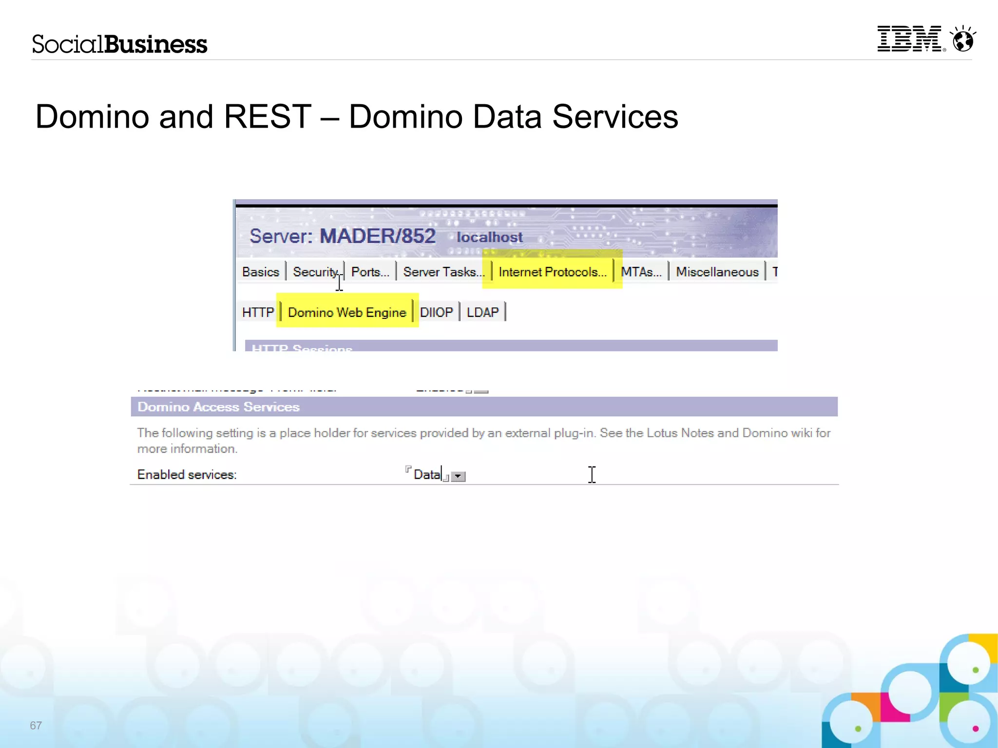 Domino and REST – Domino Data Services




67
 