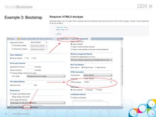 Example 3: Bootstrap




56   © 2013 IBM Corporation
 