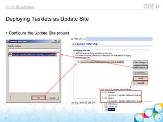Deploying Tasklets as Update Site

 Configure the Update Site project




67
 