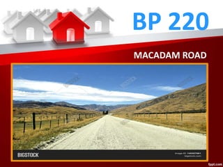 BP 220
MACADAM ROAD
 