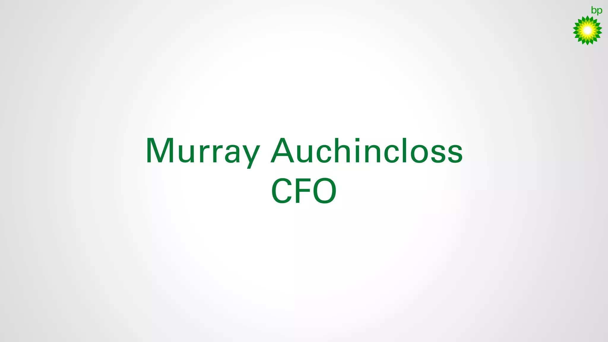 11
Murray Auchincloss
CFO
 