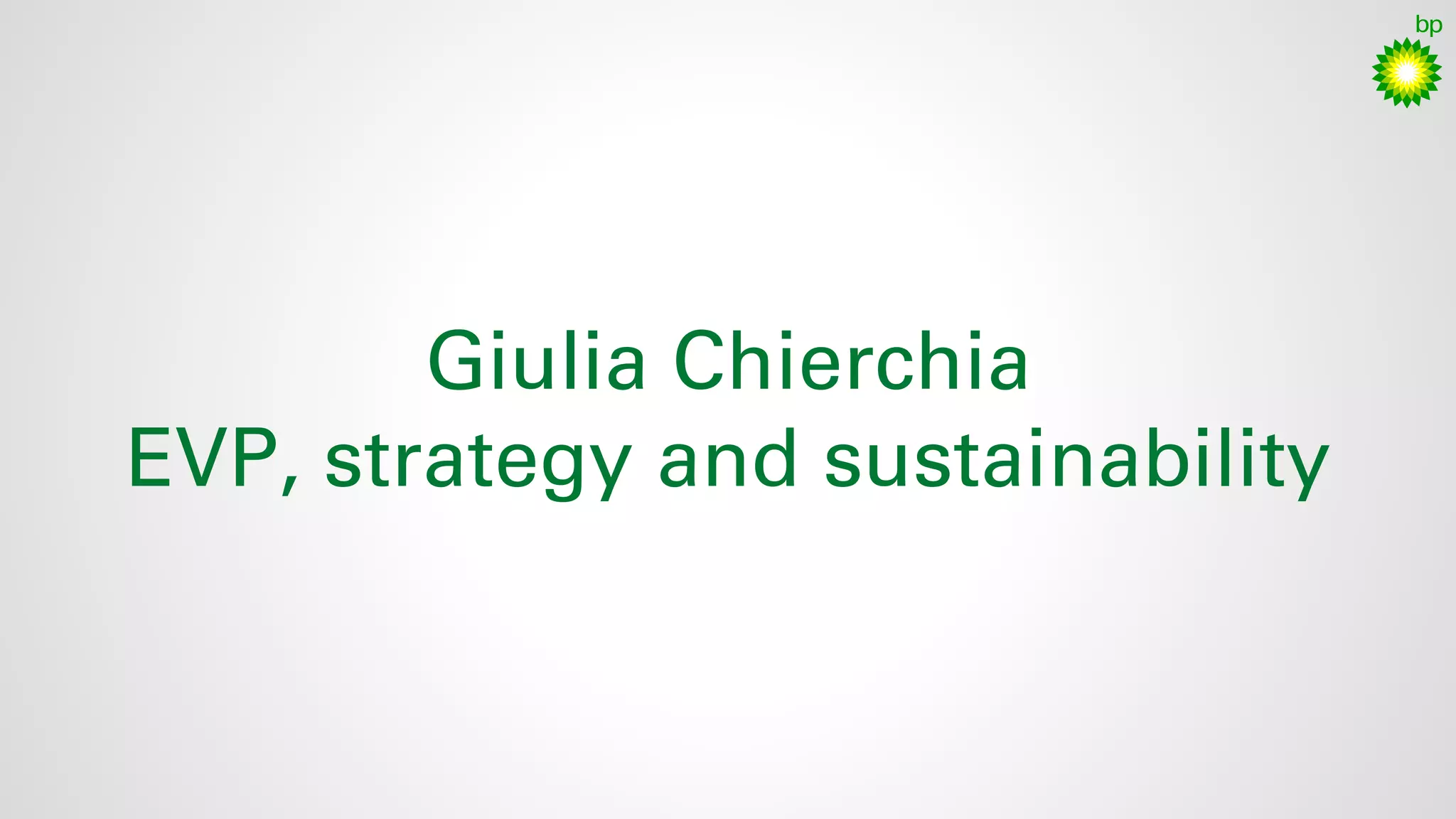 32
Giulia Chierchia
EVP, strategy and sustainability
 