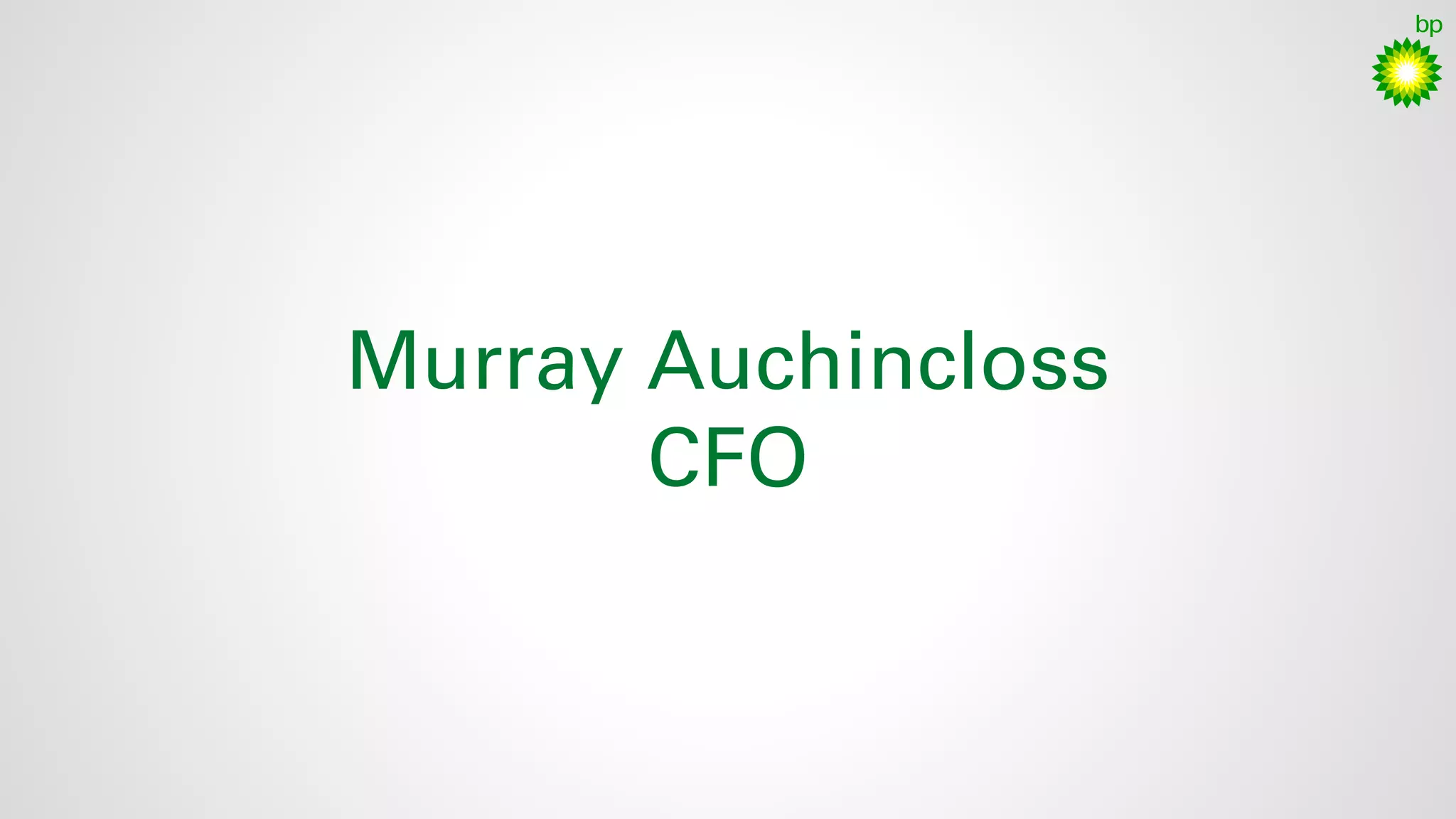 43
Murray Auchincloss
CFO
 