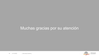 | 5/13/2022 | Aesculap Academy
48
Muchas gracias por su atención
 
