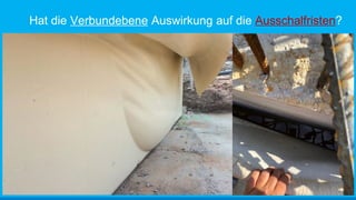 Hat die Verbundebene Auswirkung auf die Ausschalfristen?
 
