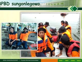 NEXTBACK KeluarIndeksDESA SUNGONLEGOWO | © pusat informasi & komunikasi
BPBD sungonlegowo
 