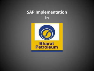 SAP Implementation
        in
 
