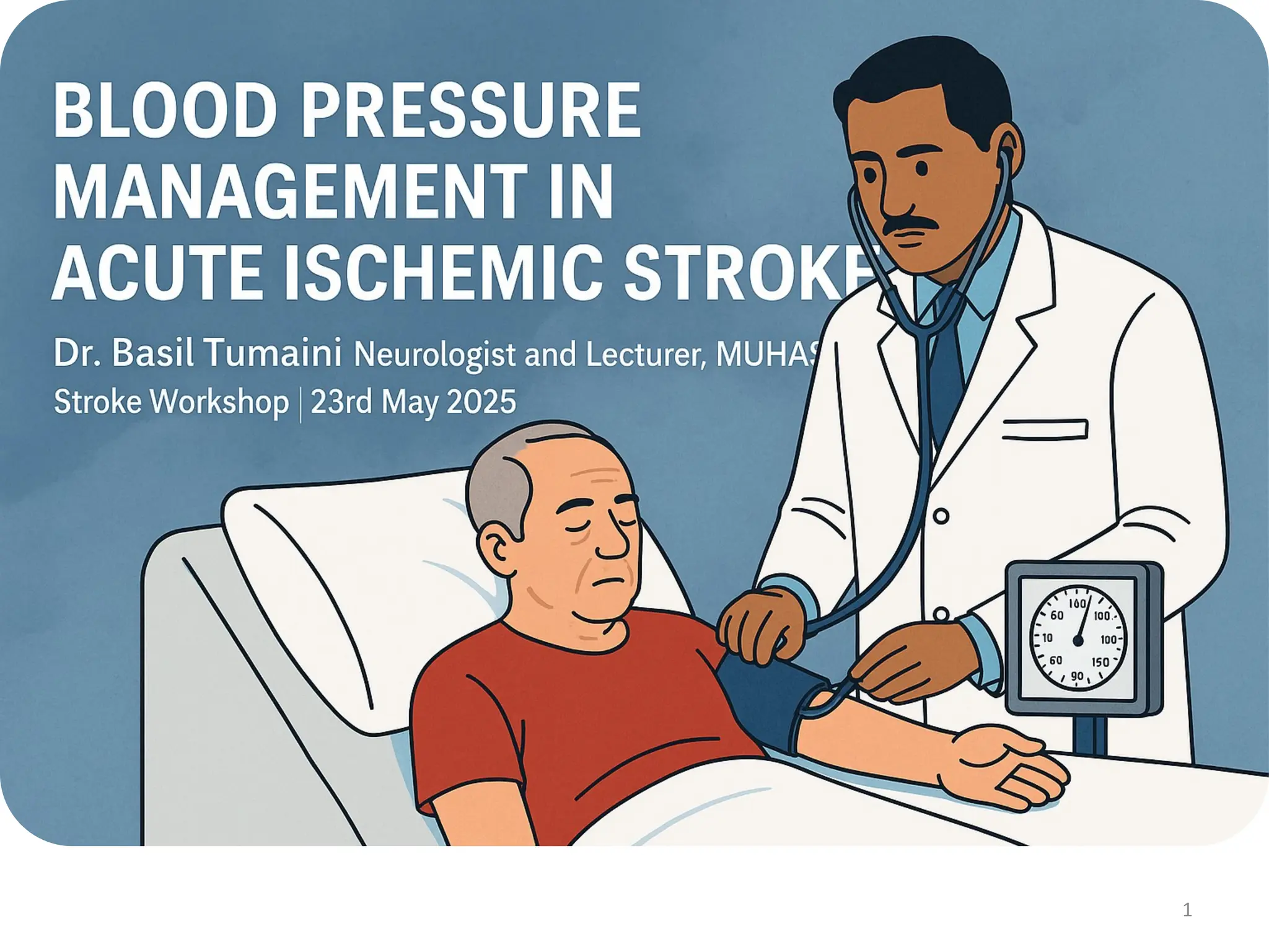 Blood pressure control in acute ischemic stroke by Dr. Basil Tumaini | PPTX