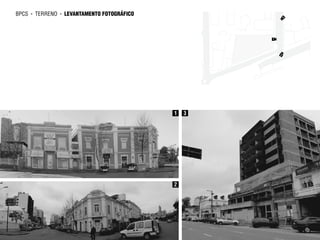 bpcs   ►   terreno   ►   levantamento fotográfico




                                                                3
                                                            1




                                                                2




                                                    1   3




                                                    2
 