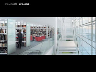 bpcs   ►   projeto   ►   vista acervo
 