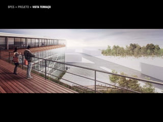 bpcs   ►   projeto   ►   vista terraço
 