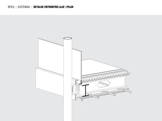 bpcs   ►   sistemas   ►   detalhe entrontro laje  pilar
 