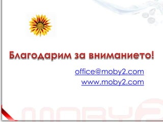 office@moby2.com
  www.moby2.com
 