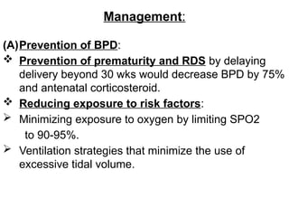 Bpd Rds Bronchopulmonary Dysplasia is chronic lung disease ,it is categorised ...
