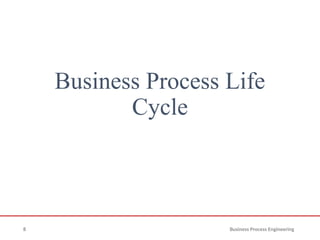 Lecture #1 - Business Process Engineering and Reengineering | PPTX