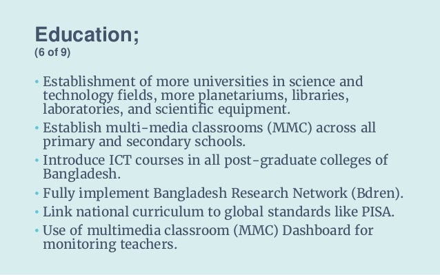 Education;
(6 of 9)
• Establishment of more universities in science and
technology fields, more planetariums, libraries,
l...