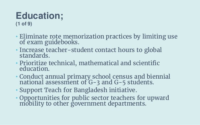 Education;
(1 of 9)
• Eliminate rote memorization practices by limiting use
of exam guidebooks.
• Increase teacher-student...