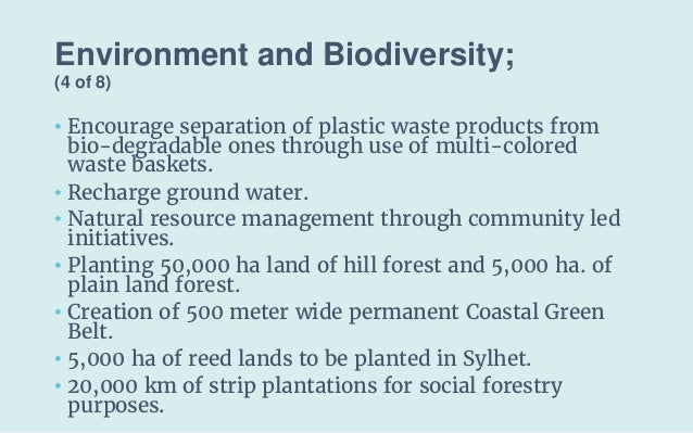 Environment and Biodiversity;
(4 of 8)
• Encourage separation of plastic waste products from
bio-degradable ones through u...