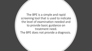 Comprehensive Guide to Basic Periodontal Examination (BPE) Procedures ...