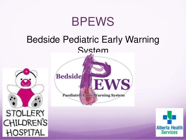 Bedside Pediatric Early Warning System