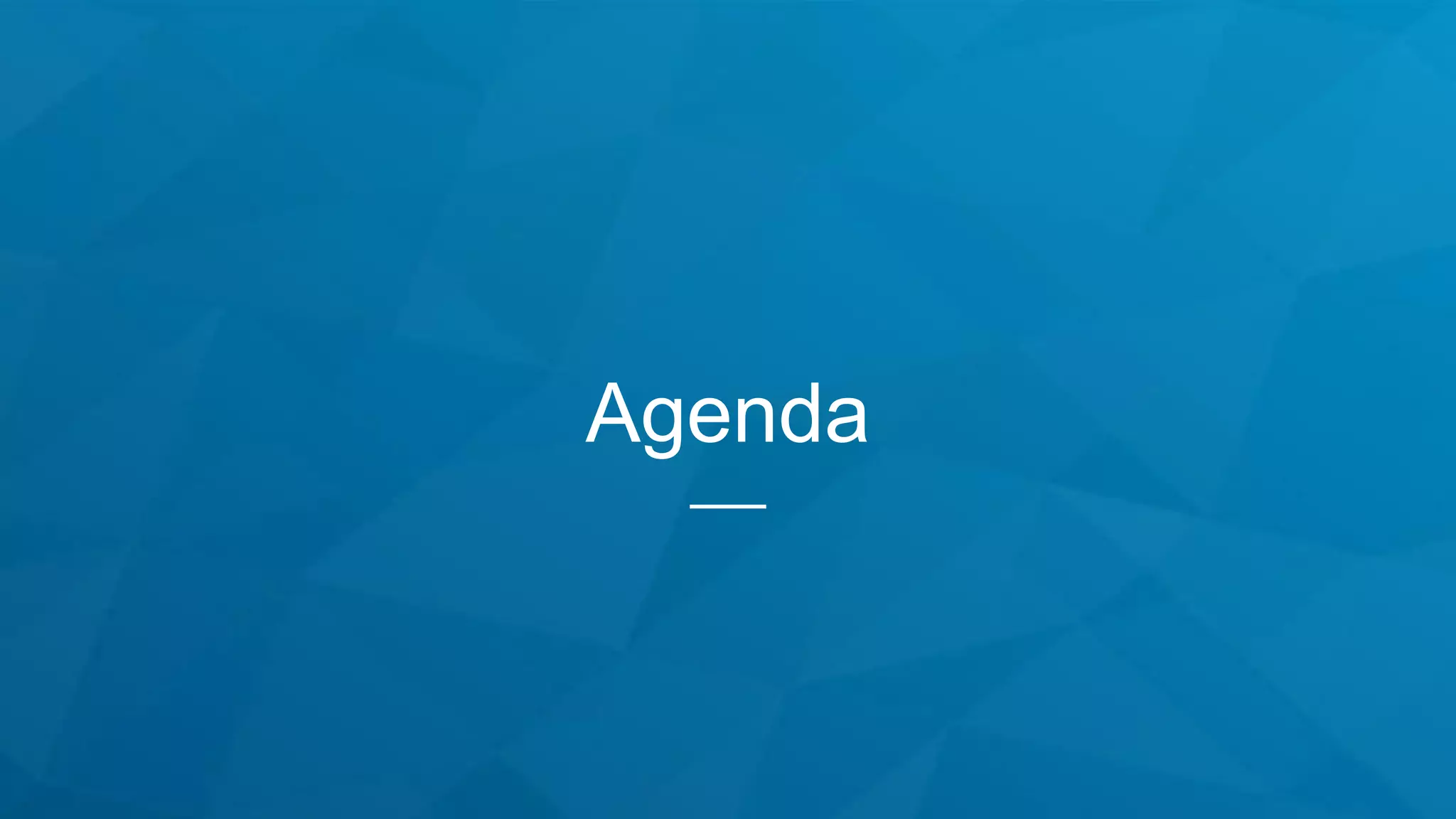 Agenda
 