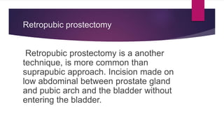 Retropubic Incision BPH BENGIN PROSTATE HYPERPLASIA | PPTX