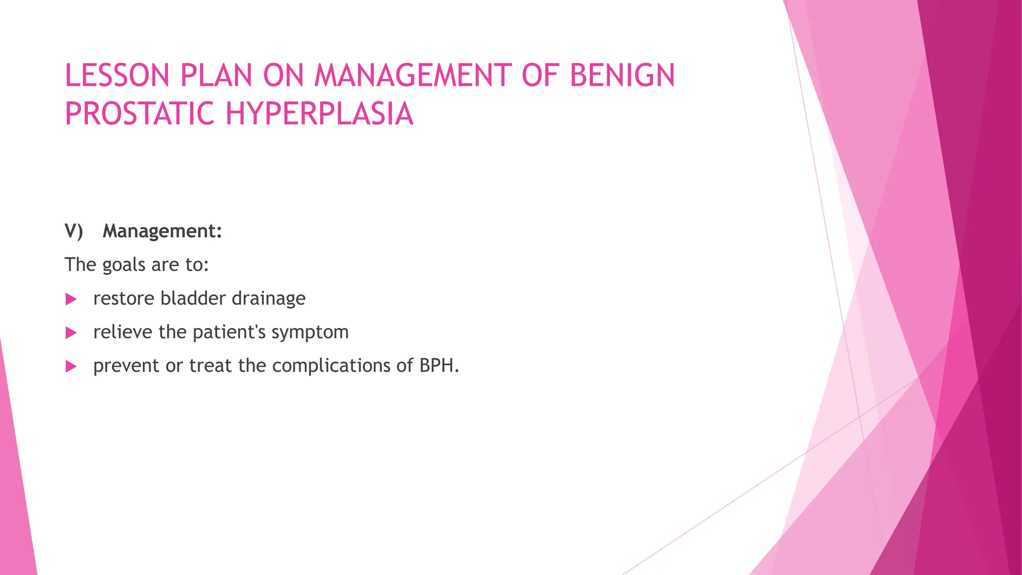 Lesson Plan on Beningn Prostatic Hyperplasia | PPTX