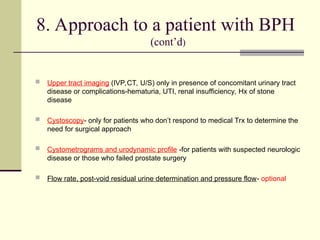 Flow Bph everything about Benign prostate hypertrophy.ppt