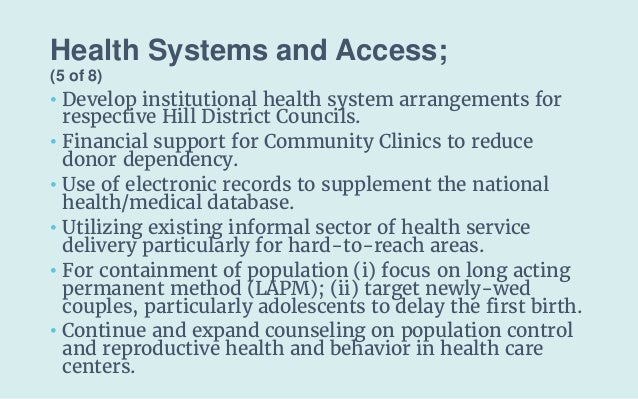 Health Systems and Access;
(5 of 8)
• Develop institutional health system arrangements for
respective Hill District Counci...