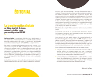 ÉDITORIAL
La transformation digitale
un thème dans l’air du temps,
mais qui reste bien vague
pour un dirigeant de PME-ETI ...