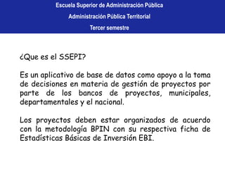 Banco de Programas y Proyectos de Inversión (BPIN)