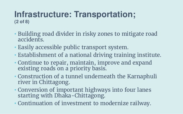 Infrastructure: Transportation;
(2 of 8)
• Building road divider in risky zones to mitigate road
accidents.
• Easily acces...