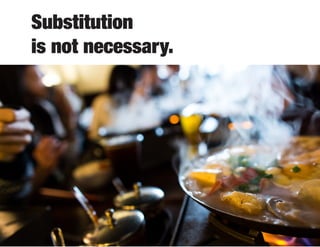 Substitution
is not necessary.
 