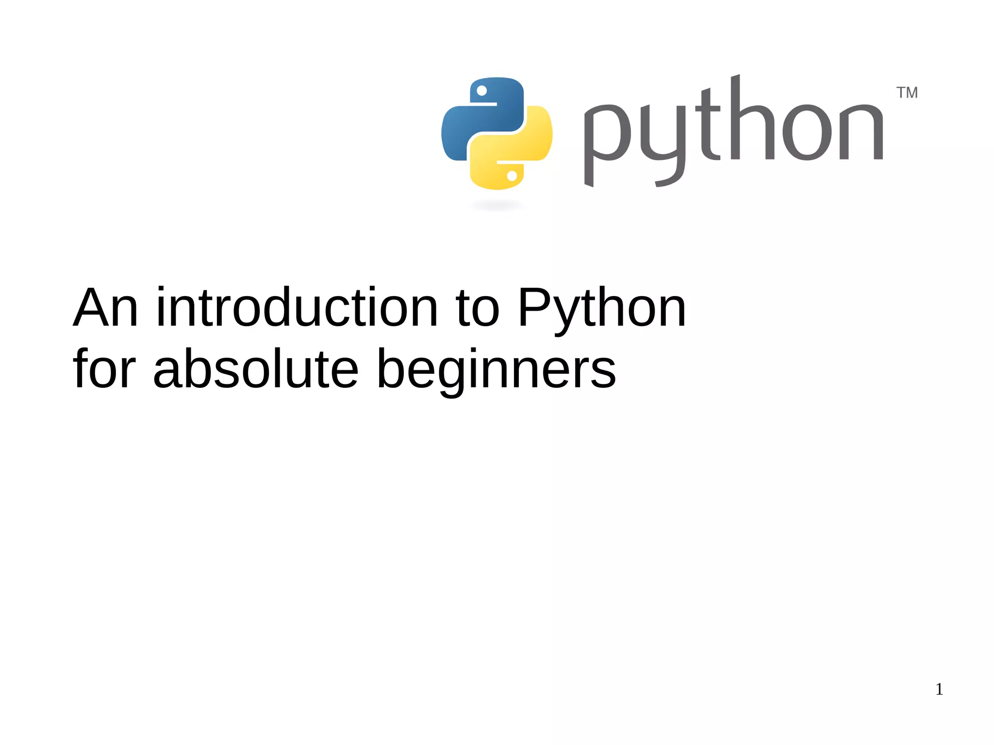 An introduction to Python for absolute beginners | PPT