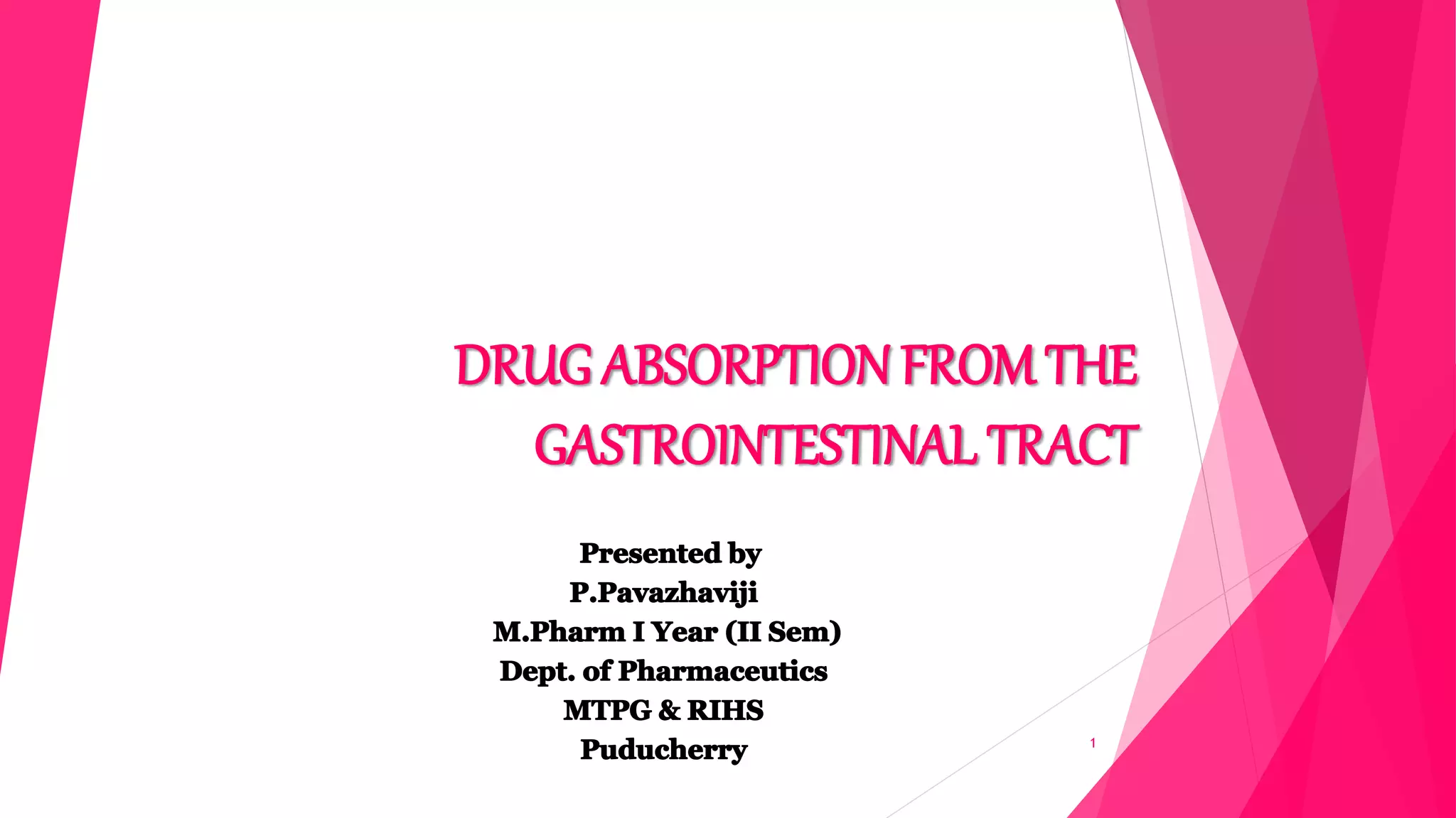Drug absorption from GIT | PPTX