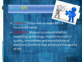 British physical laboratories - business failure of BPL | PPT