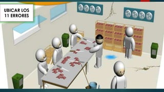 UBICAR LOS
11 ERRORES
 