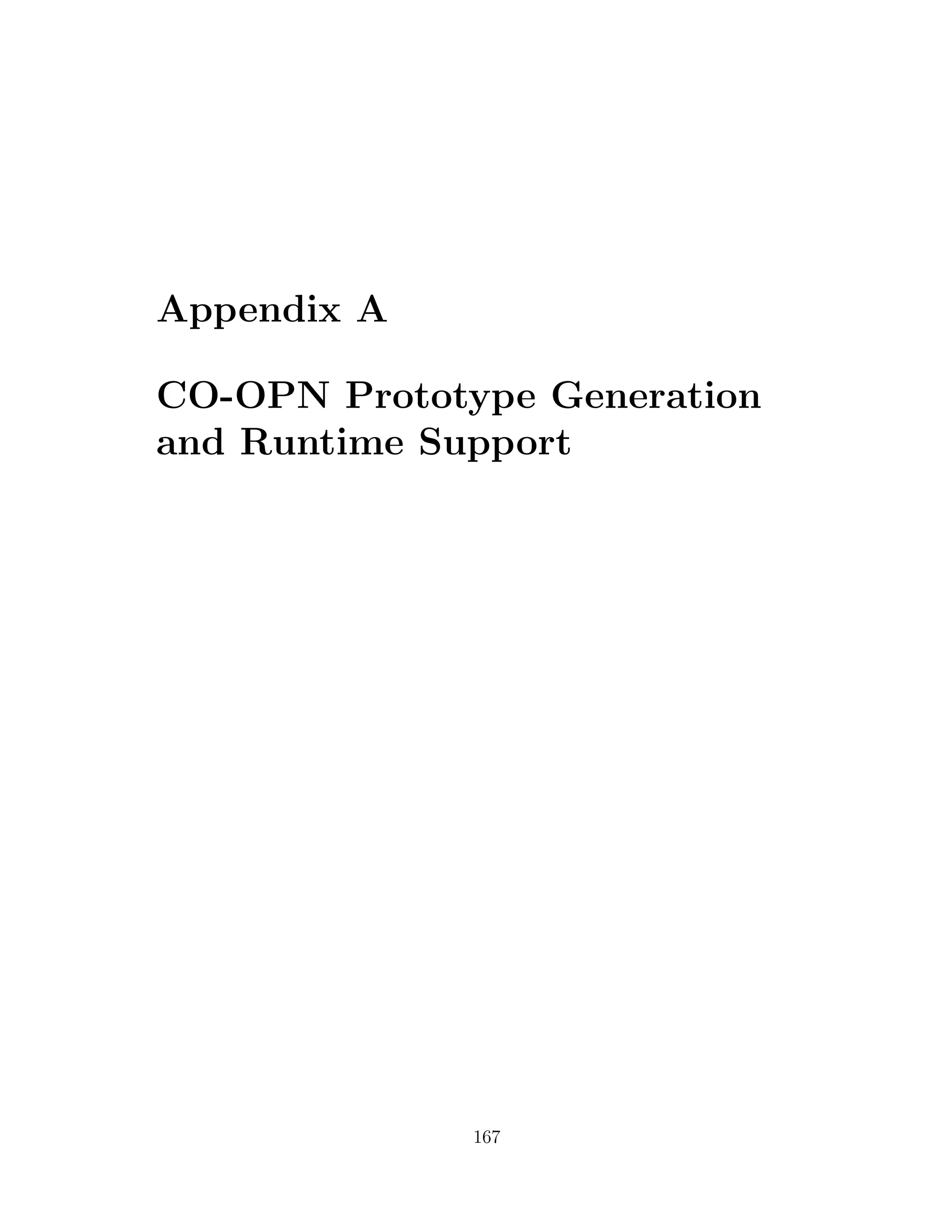 Appendix A CO-OPN Prototype Generation and Runtime Support 167 