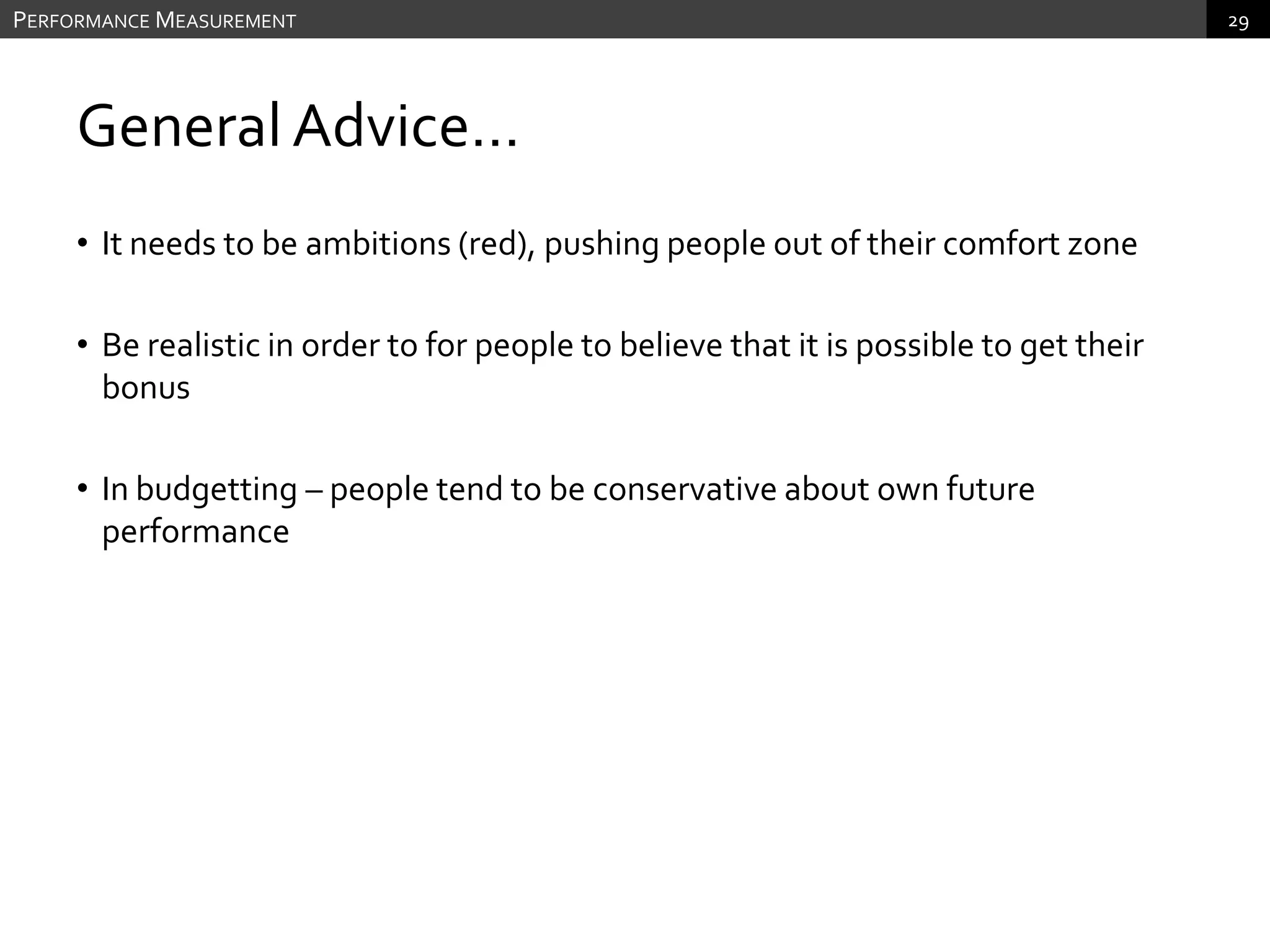 Compensation Structure…Must be large enough to make a difference (min. 5% of salary)