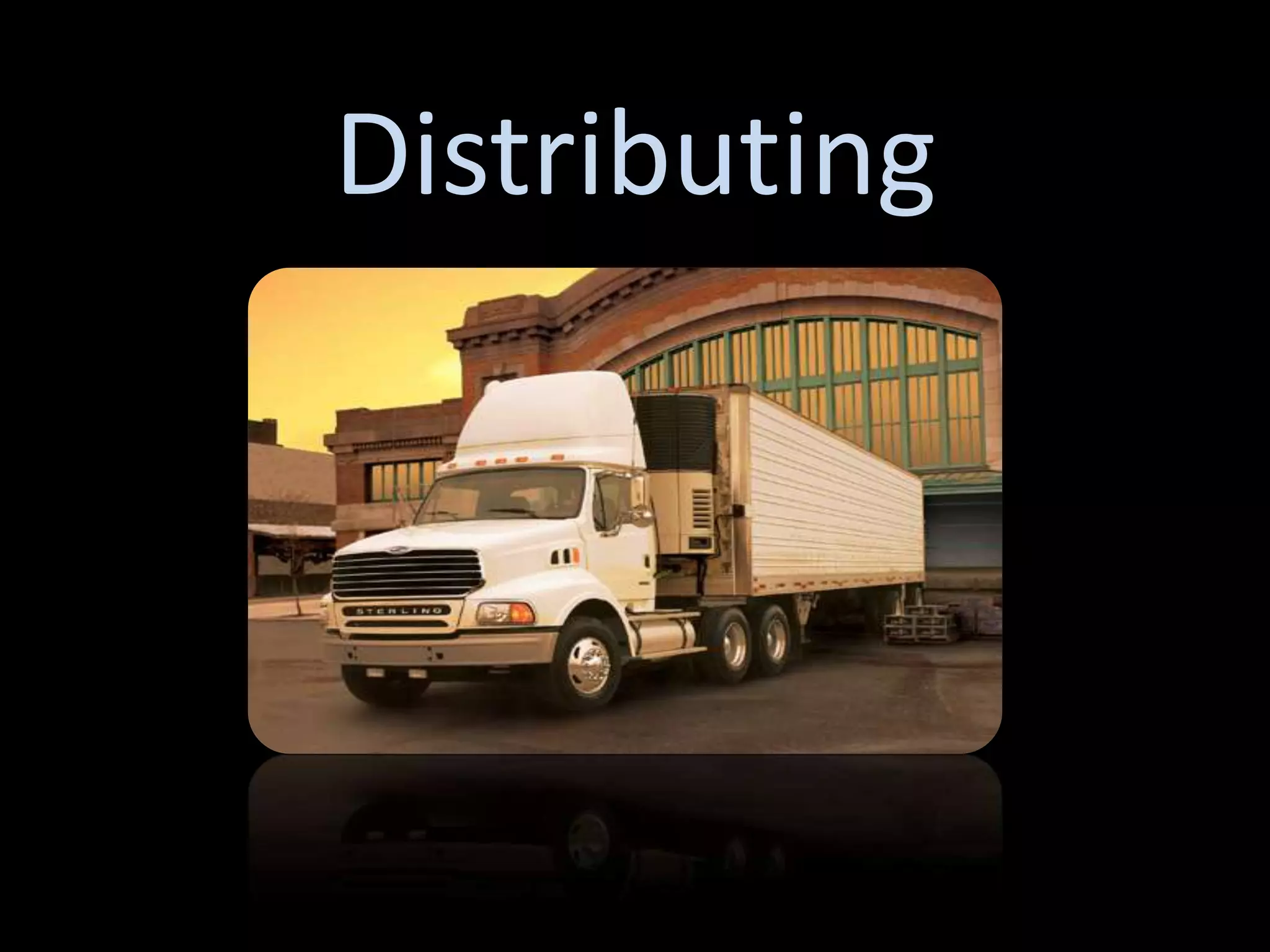Distributing
 