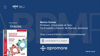 Marlon Dumas
Professor, Universidad de Tartu
Co-Fundador y Director de Alianzas, Apromore
https://www.linkedin.com/in/marl...