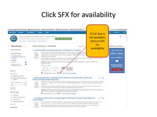 Click SFX for availability
If Full Text is
not available,
click on SFX
for
availability
 