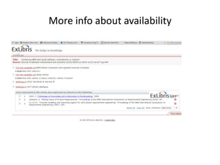 More info about availability
 