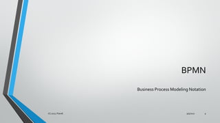 BPMN
Business Process Modeling Notation
9/5/2017(C) 2017, PJandl. 9
 